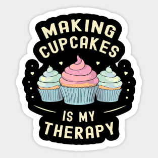 Making Cupcakes is My Therapy | Baking Sticker